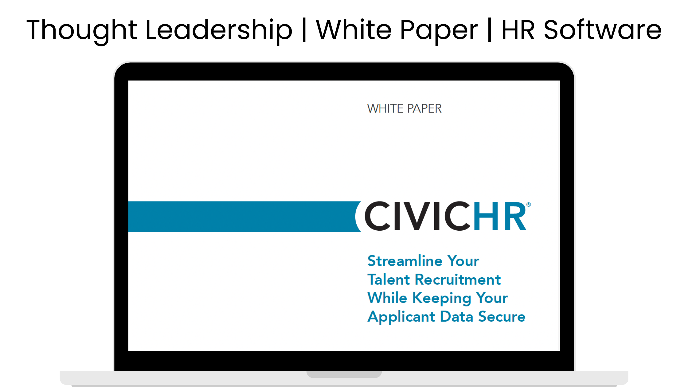 White Paper: Streamline Your Talent Recruitment